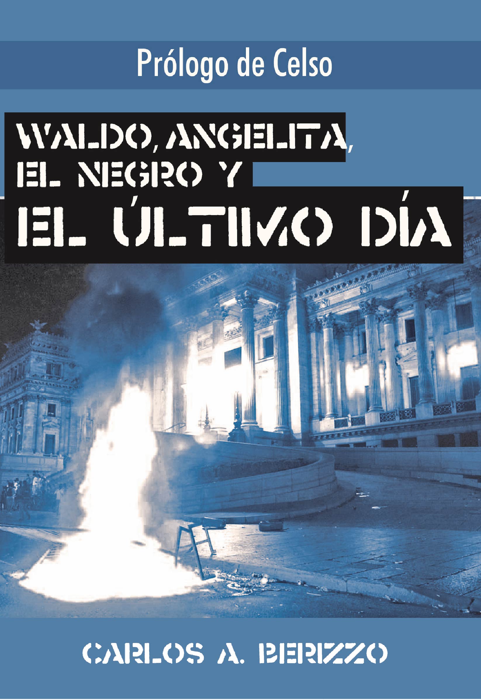 Autor: Carlos A. Berizzo